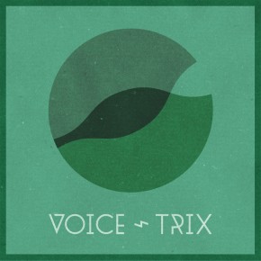 Voice Trix